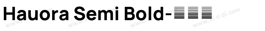 Hauora Semi Bold字体转换